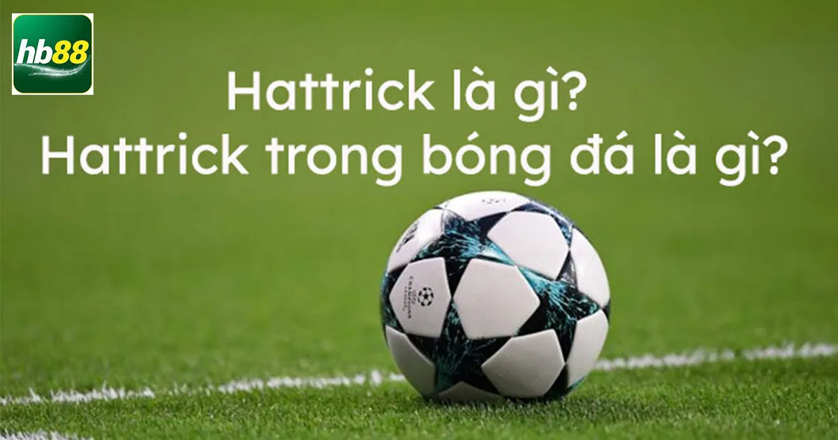 Sự ra đời của thuật ngữ hat trick